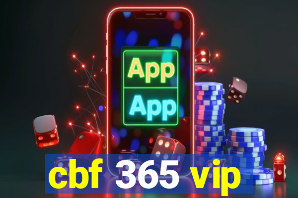 cbf 365 vip